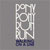 Pony Pony Run Run - Walking On A Line